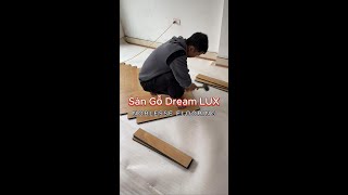 Thi công sàn gỗ xương cá DreamLux
