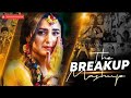 The Breakup Mashup Arijit Singh Darshan Raval B Praak Jubin Nautiyal More