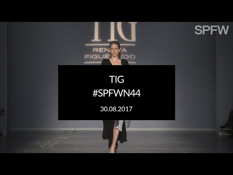 TIG | DESFILE #SPFW 44