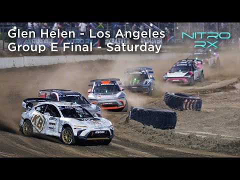 2023 Nitro RX Los Angeles | Group E Final  - Saturday
