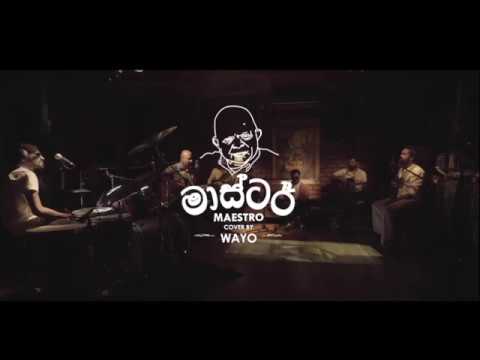 Master- Tribute to Maestro Premasiri Kemadasa by WAYO