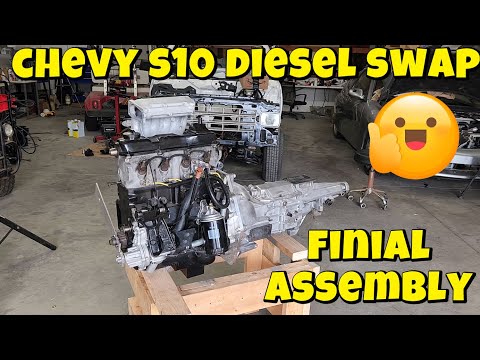 S5 E38. Chevy S10 DIESEL swap!  Final assembly and install.