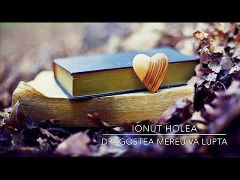 Ionut Holea- Dragostea mereu va lupta