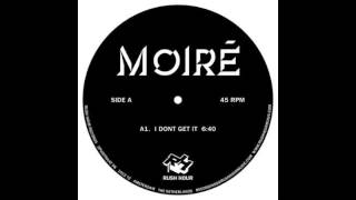 Moiré - Real Special