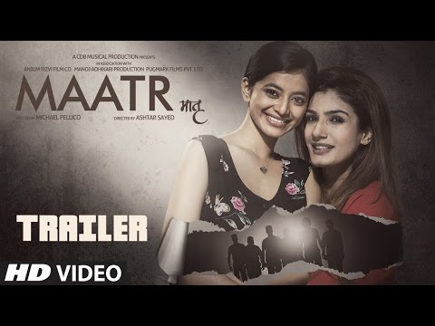 Maatr Official Trailer | Ashtar Sayed | RAVEENA TANDON |  Releasing 21st April 2017