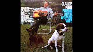 Friend Lover Woman Wife , Claude King , 1969