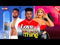 LOVE DON T COST A THING CHIDI DIKE MAURICE SAM CHIOMA NWAOHA 2023 EXCLUSIVE NOLLYWOOD MOVIES
