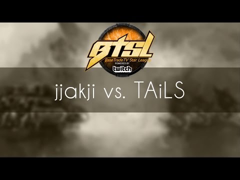 jjakji vs. TAiLS - TvP - BaseTradeTV StarLeague Season 4 Week 1