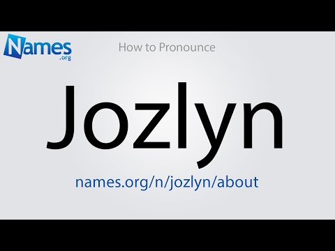 How to Pronounce Jozlyn