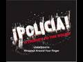 Policia ; Underoath - Wrapped Around Your Finger ...