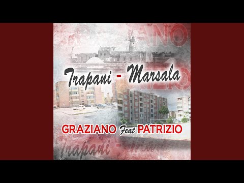 Trapani - Marsala (feat. Patrizio)