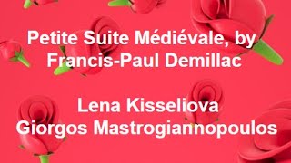 Petite Suite Médiévale, by Francis-Paul Demillac, Lena Kisseliova & Giorgos Mastrogiannopoulos