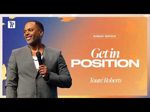 Get In Position - Touré Roberts