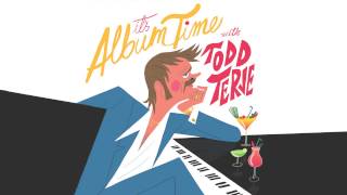 TODD TERJE   Preben Goes To Acapulco