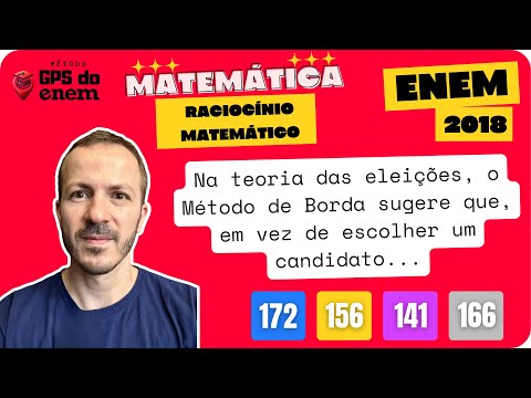 🐧 172. Enem 2018 Rac. Matemático | Questão 👉🏻 “Na teoria das eleições, o Método de" | Matemática