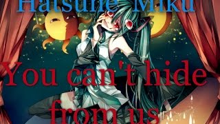 [MMD] You can't hide from us