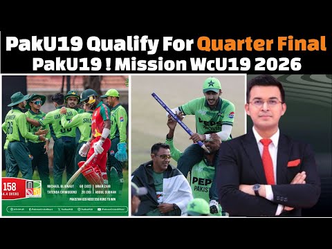 Pakistan U19 Qualify For The Quater final / Pakistan Vs Zimbabwe U19 / U19  World Cup 2026.