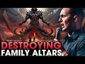 Tearing Down The Altars Of Baal - Listen To This If You Want To See Revival In Your Home