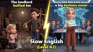 The Landlord Bullied Her. Now, She's The Owner Of A Big Business | Slow English (Level A2)