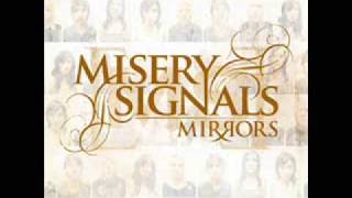 Misery Signals - Something Was Always Missing, But It Was Never You