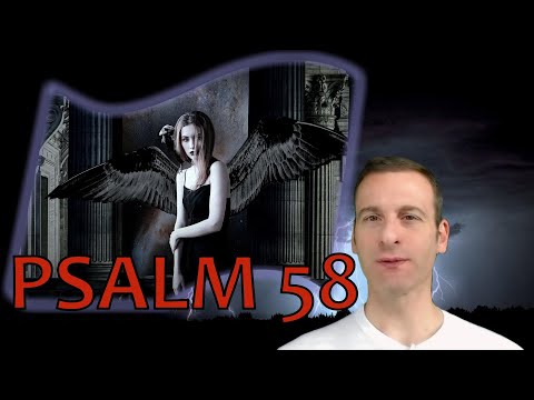 Psalm Chapter 58 Summary and What God Wants From Us