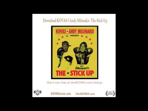 "The Stick Up" by @KOVAS & Andy - IAmKOVAS.com