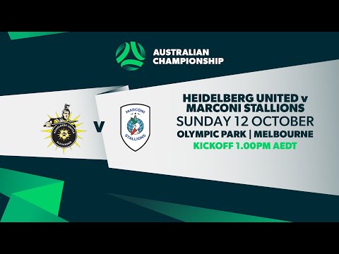 Heidelberg United v Marconi Stallions | Australian Championship