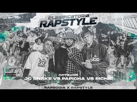 JC SNAKE VS PAPICHA VS RICHIE (OCTAVOS) || CLASIFICATORIA RAPSTYLE X RAPSODIA 2K22