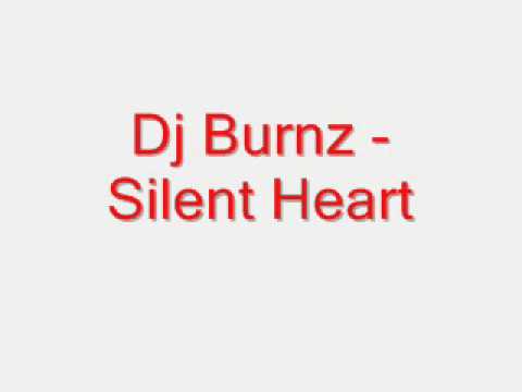 Dj Burnz - Silent Heart