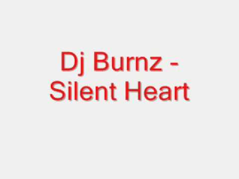 Dj Burnz - Silent Heart
