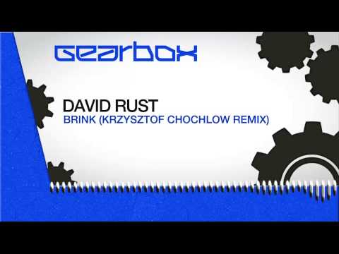 David Rust - Brink (Krzysztof Chochlow Remix)