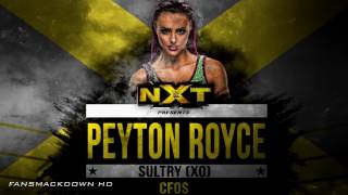 WWE NXT | "Sultry (XO)" by CFO$ (Peyton Royce 3rd Theme Song)