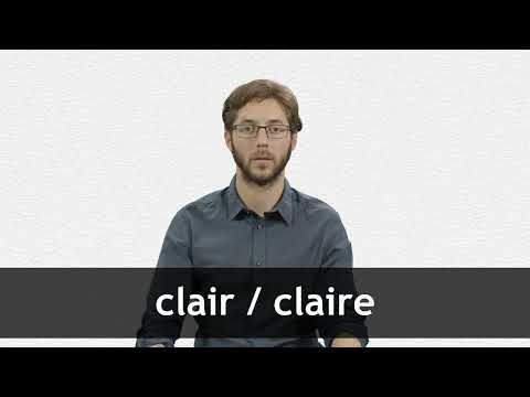 How to pronounce CLAIR / CLAIRE in French