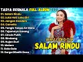 SALAM RINDU LUKA HATI LUKA DIRI CAMELIA TASYA ROSMALA FULL ALBUM ADELLA TERBARU 2025