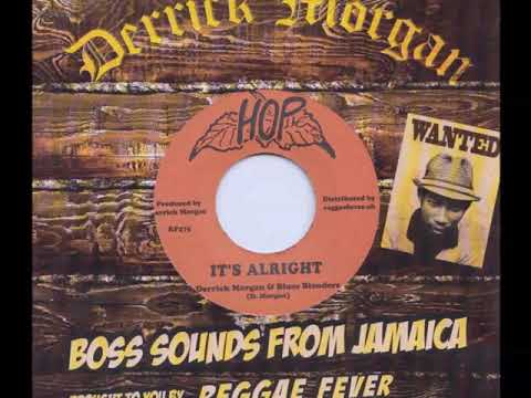 Derrick Morgan+Blues Blenders - It's Alright