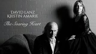 The Soaring Heart - David Lanz & Kristin Amarie