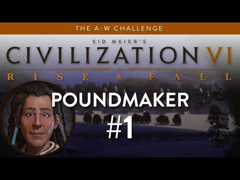 Let's Play Civilization 6: Rise and Fall - Deity - Poundmaker part 1