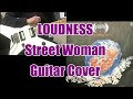 LOUDNESS - Street Woman - Guitar cover