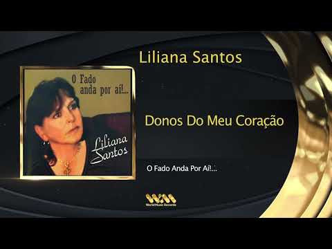 Liliana Santos - Donos Do Meu Coração