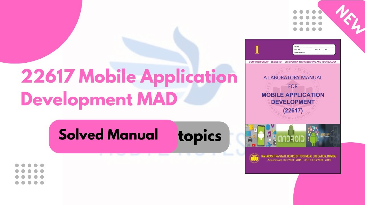22617 Mobile Application Development MAD | Manual answers | MAD solved lab manual | MSBTE