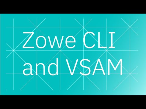 Zowe CLI and VSAM | Advanced Challenge - 11 | IBM Z Xplore 2021