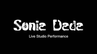 Sonia Dada- Live performance in the recording studio- Screamin' John