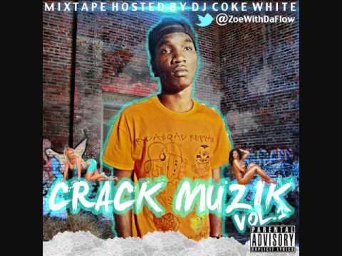 10.ZoeWithDaFlow-Larger Than LIfe Ft @KiddDaBeast Hosted By DjCokeWhite