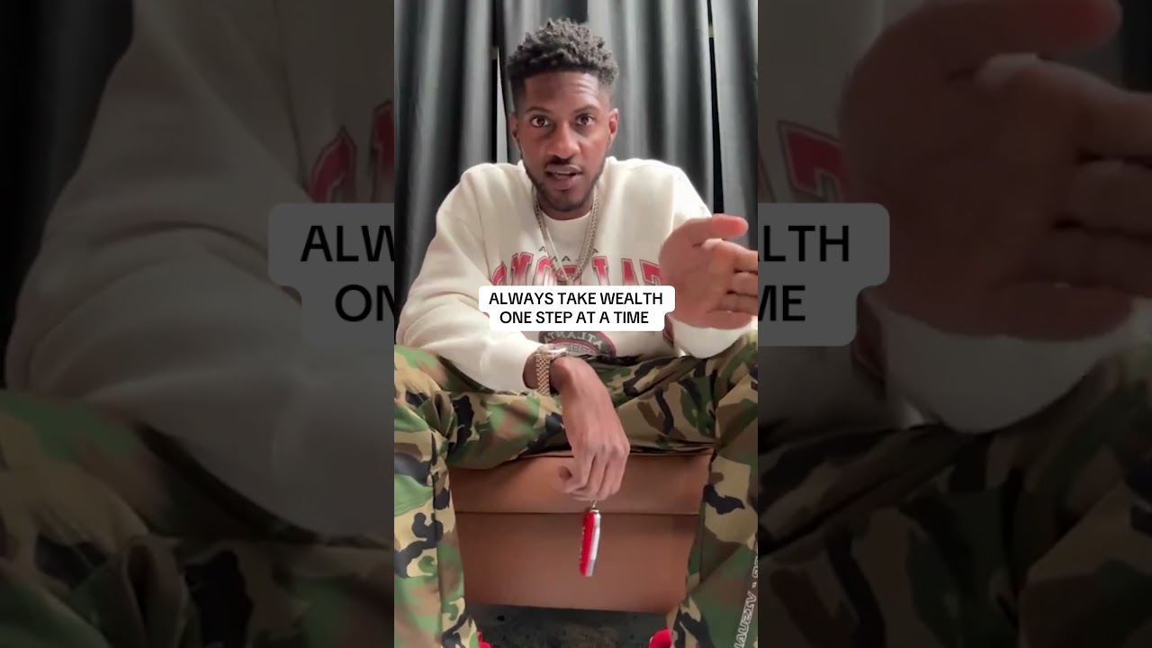 Always Take Wealth One Step At A Time