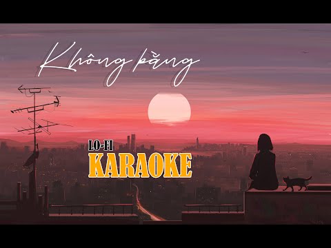 Không Bằng - Lofi Beat / Karaoke | Tone Nam