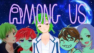 ［Among us］世界を暴くために俺と戦わないか？[小河理/SAWASHIN/25%]
