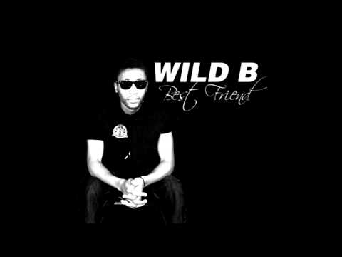Wild B - Best Friend ft. Sarah Soloman
