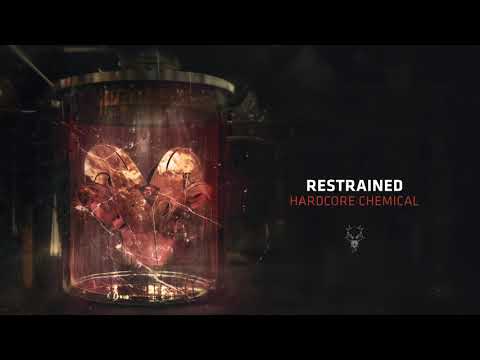Restrained - Hardcore Chemical