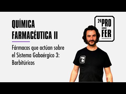 Fármacos que actúan sobre el Sistema Gabaérgico 3:  Barbitúricos