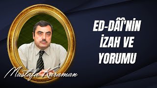 Mustafa KARAMAN - Eddainin İzah ve Yorumu